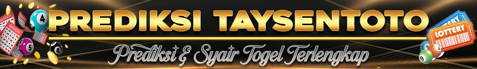 PREDIKSI TAYSENTOTO - PREDIKSI TOGEL | SYAIR TOGEL | DATA TOGEL | LIVE DRAW TOGEL TERCEPAT