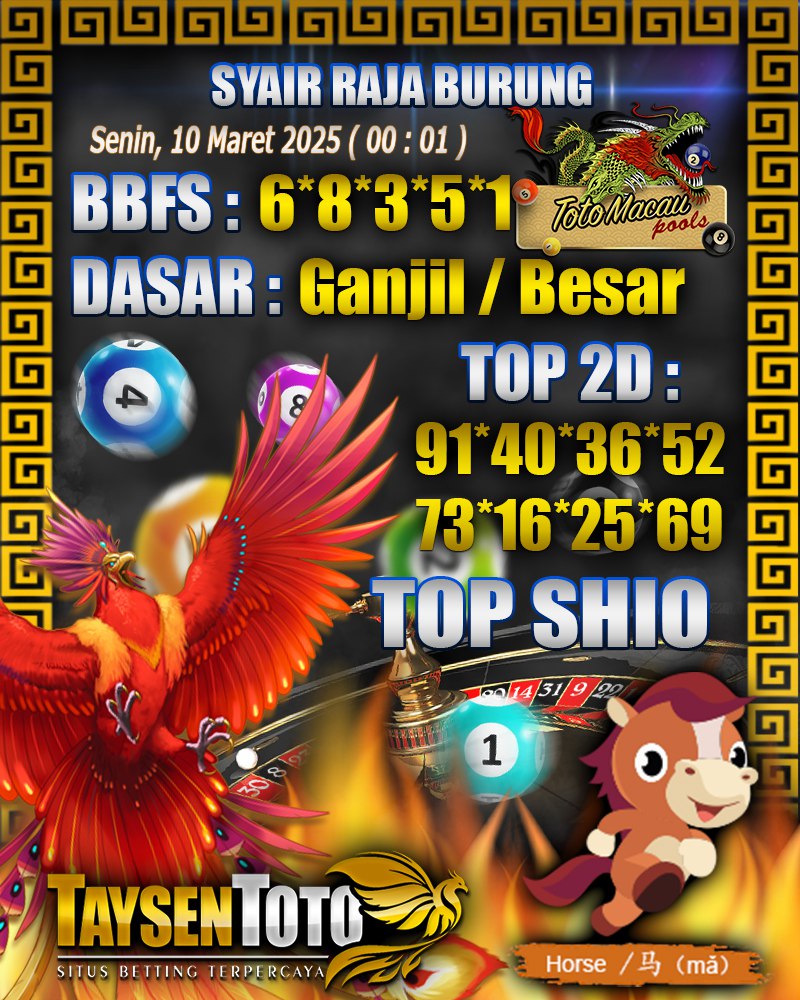 Syair Raja Burung Toto Macau Hari ,Senin, 10 Maret 2025| 00 : 01 WIB
