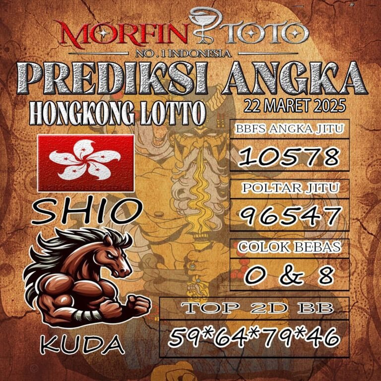 Syair Prediksi Angka Hongkong lotto hari ini Sabtu, 22 Maret 2025