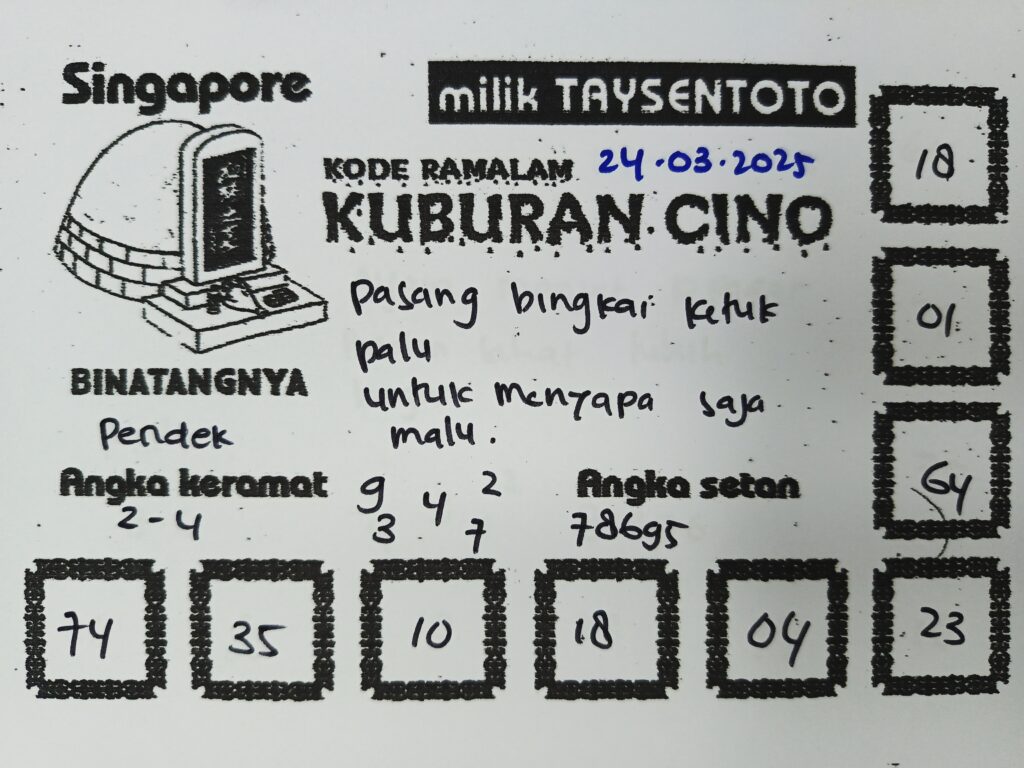 Syair Kuburan Cino SGP Hari ini Senin, 24 Maret 2025