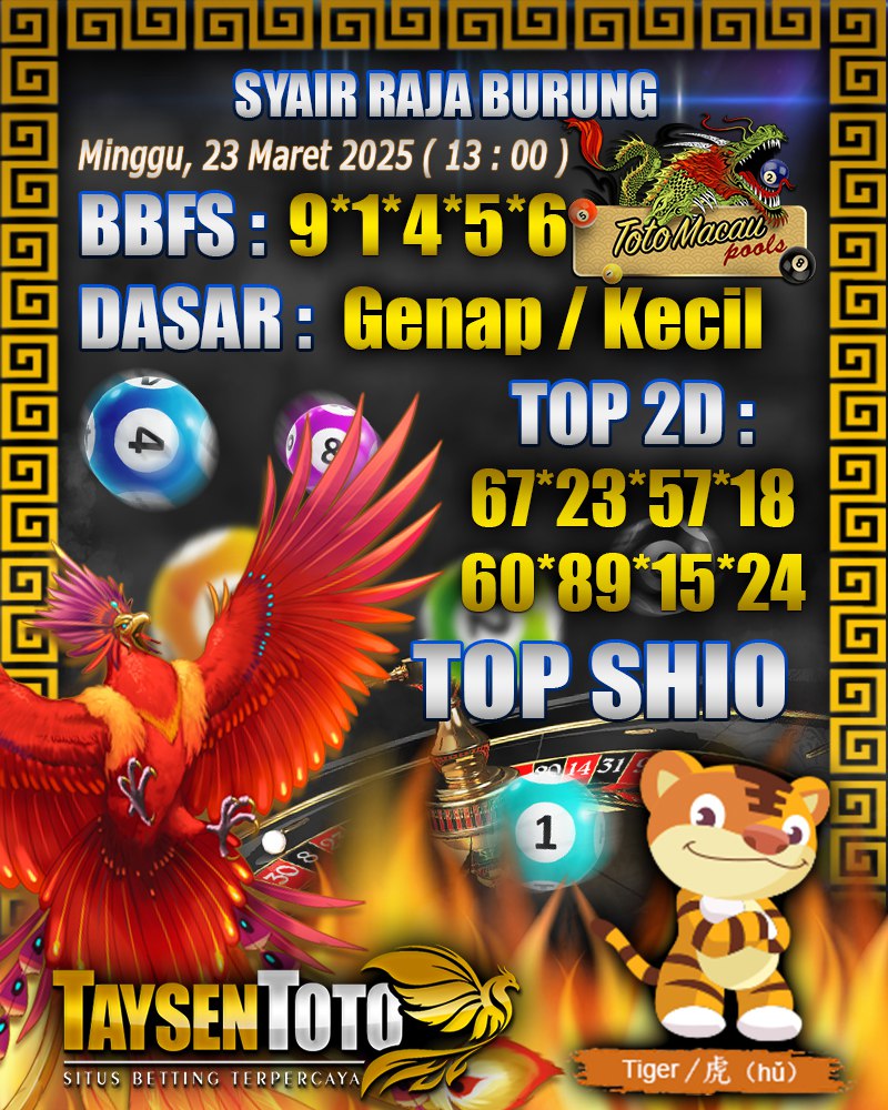 Syair Raja Burung Toto Macau Hari, Minggu, 23 Maret 2025| 13 : 00 WIB