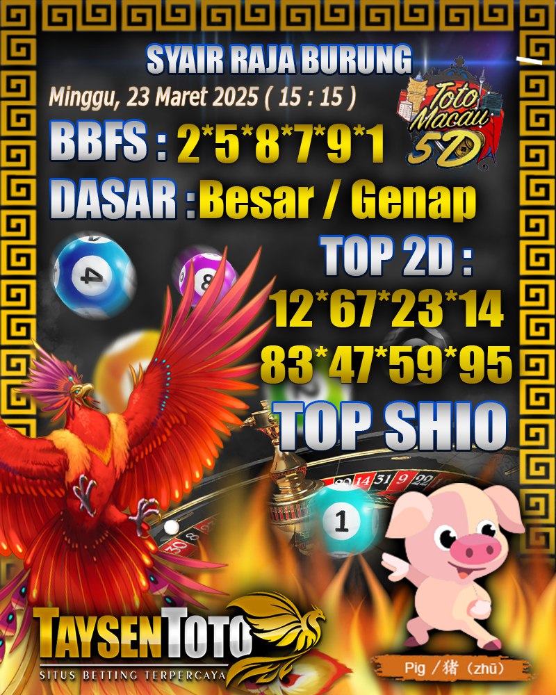 Syair Raja Burung Toto Macau 5D Hari Ini Minggu, 23 Maret 2025 | 15 : 15 WIB