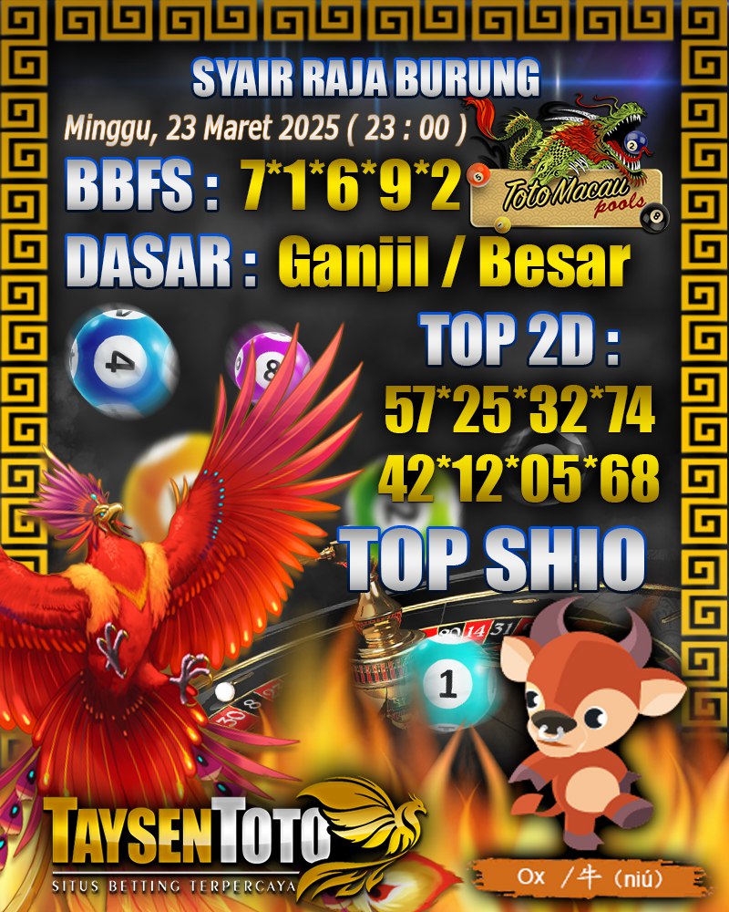 Syair Raja Burung Toto Macau Hari , Minggu, 23 Maret 2025| 23: 00 WIB