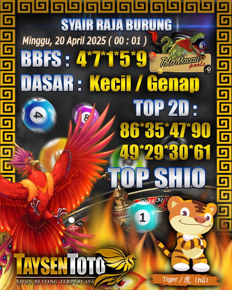 Syair Raja Burung Toto Macau Hari, Minggu, 20 April 2025| 00 : 01 WIB