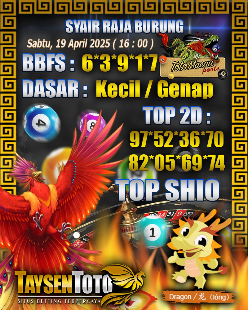 Syair Raja Burung Toto Macau Hari, Sabtu, 19 April 2025| 16 : 00 WIB