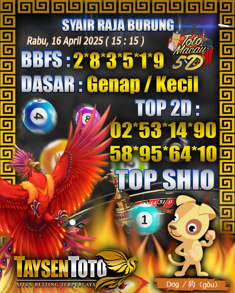 Syair Raja Burung Toto Macau 5D Hari Ini Rabu, 16 April 2025 | 15 : 15 WIB
