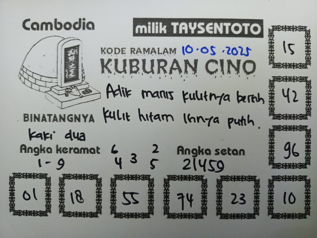 Syair Kuburan Cino Cambodia Hari Ini Sabtu, 10 Mei 2025