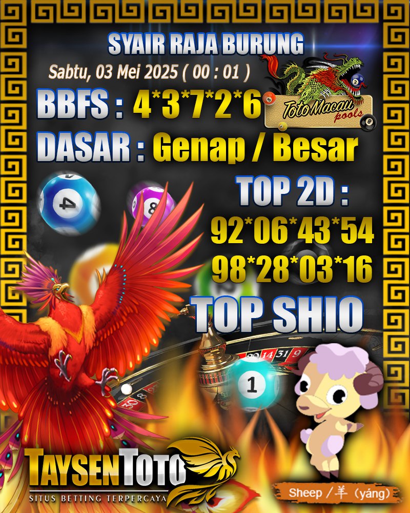 Syair Raja Burung Toto Macau Hari, Sabtu, 03 Mei 2025| 00 : 01 WIB