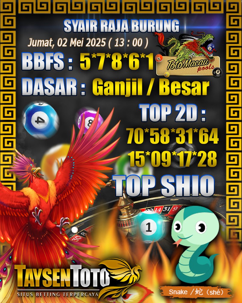 Syair Raja Burung Toto Macau Hari, Jumat, 02 Mei 2025| 13 : 00 WIB
