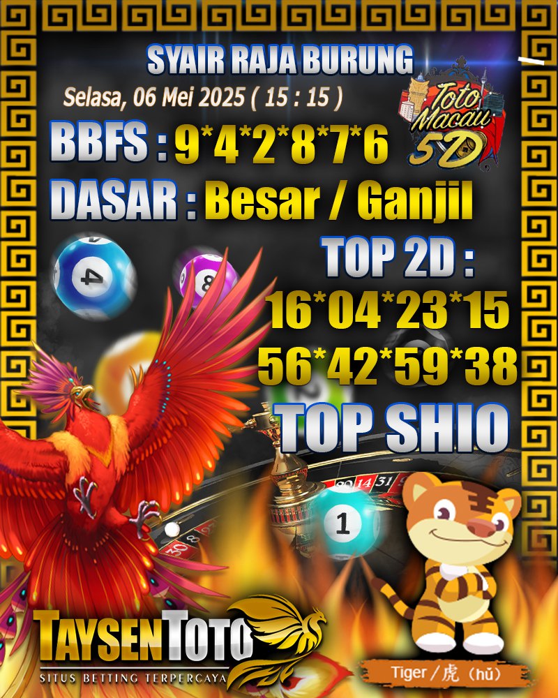 Syair Raja Burung Toto Macau 5D Hari Ini Selasa, 06 Mei 2025 | 15 : 15 WIB