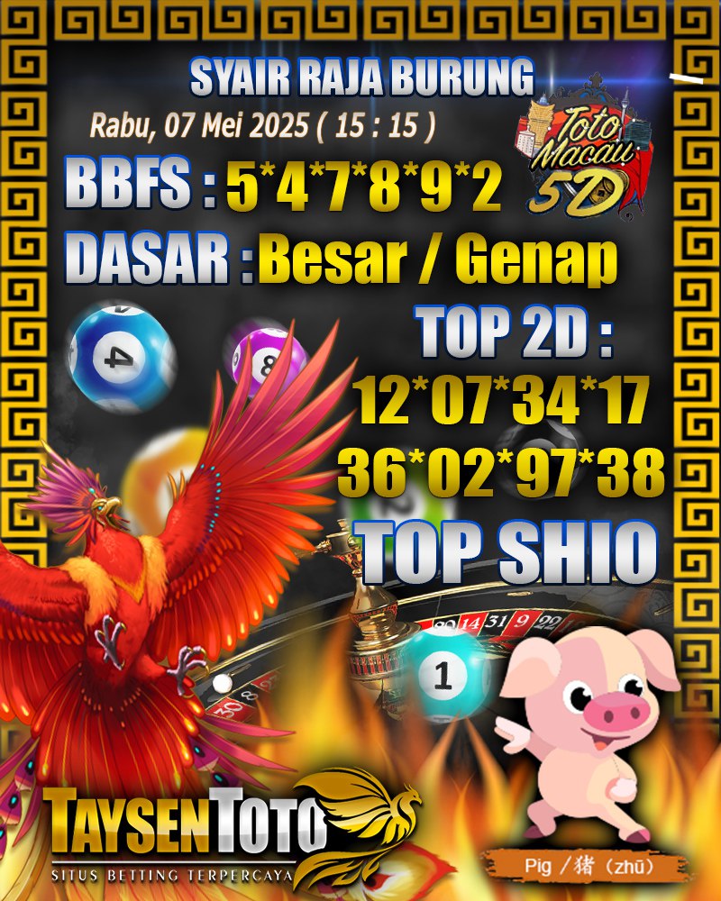 Syair Raja Burung Toto Macau 5D Hari Ini Rabu, 07 Mei 2025 | 15 : 15 WIB