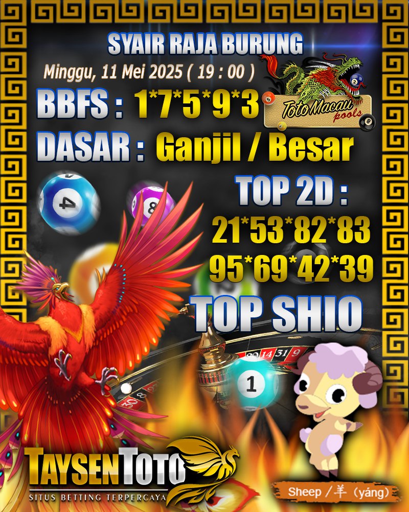Syair Raja Burung Toto Macau Hari, Minggu, 11 Mei 2025| 19 : 00 WIB