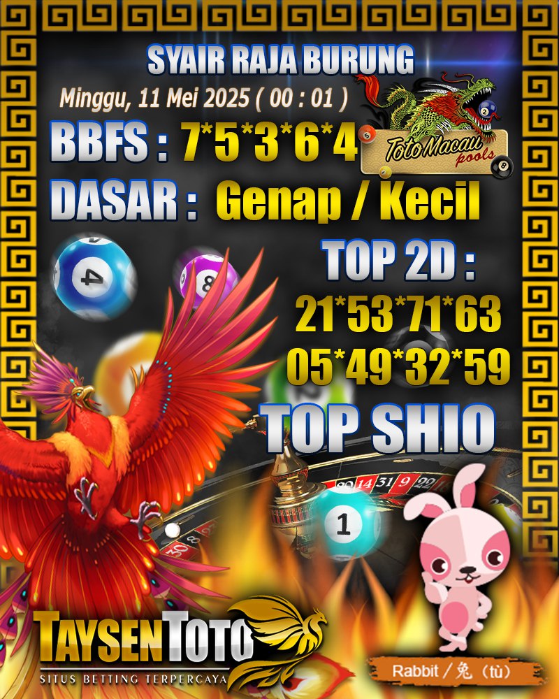 Syair Raja Burung Toto Macau Hari, Minggu, 11 Mei 2025| 00 : 01 WIB