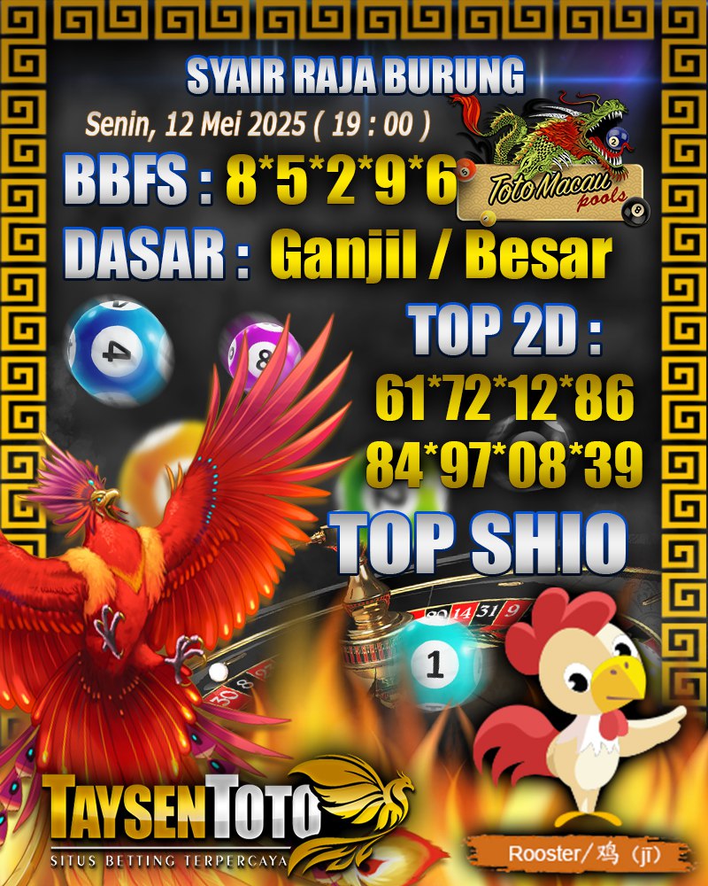 Syair Raja Burung Toto Macau Hari, Senin, 12 Mei 2025| 19 : 00 WIB