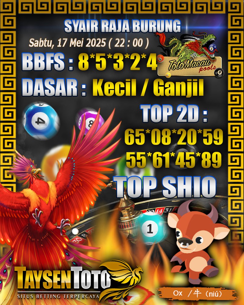Syair Raja Burung Toto Macau Hari, Sabtu, 17 Mei 2025| 22 : 00 WIB
