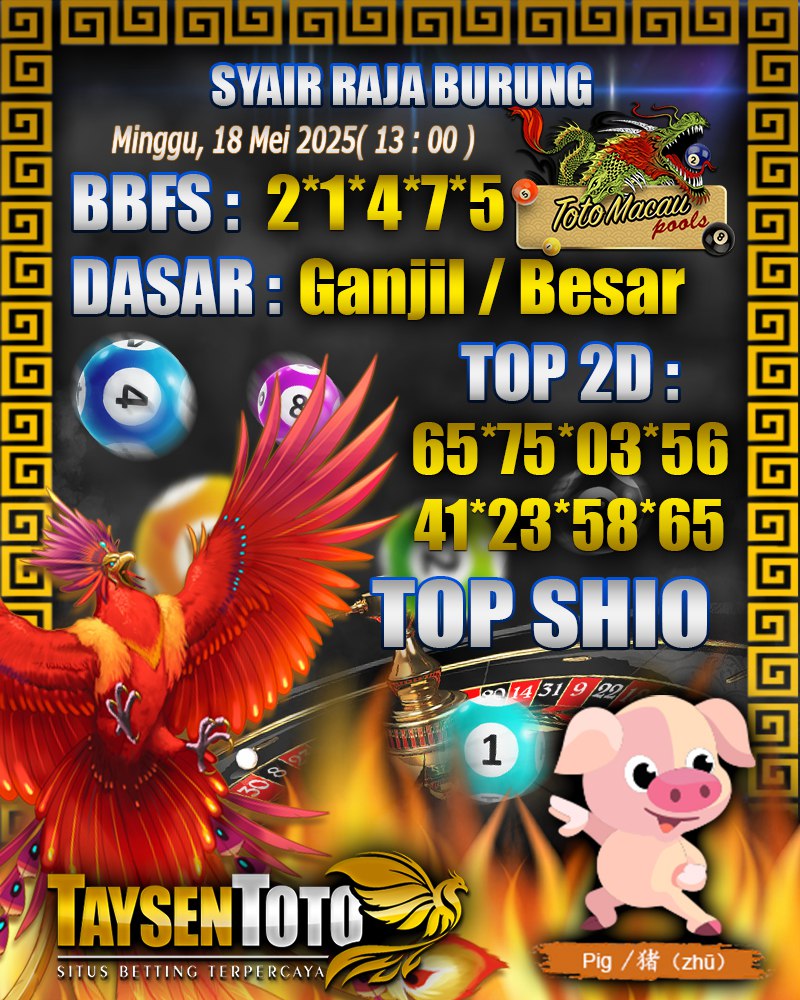 Syair Raja Burung Toto Macau Hari, Minggu, 18 Mei 2025| 13 : 00 WIB