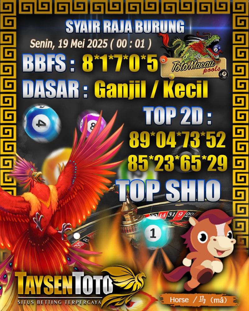 Syair Raja Burung Toto Macau Hari, Senin, 19 Mei 2025| 00 : 01 WIB