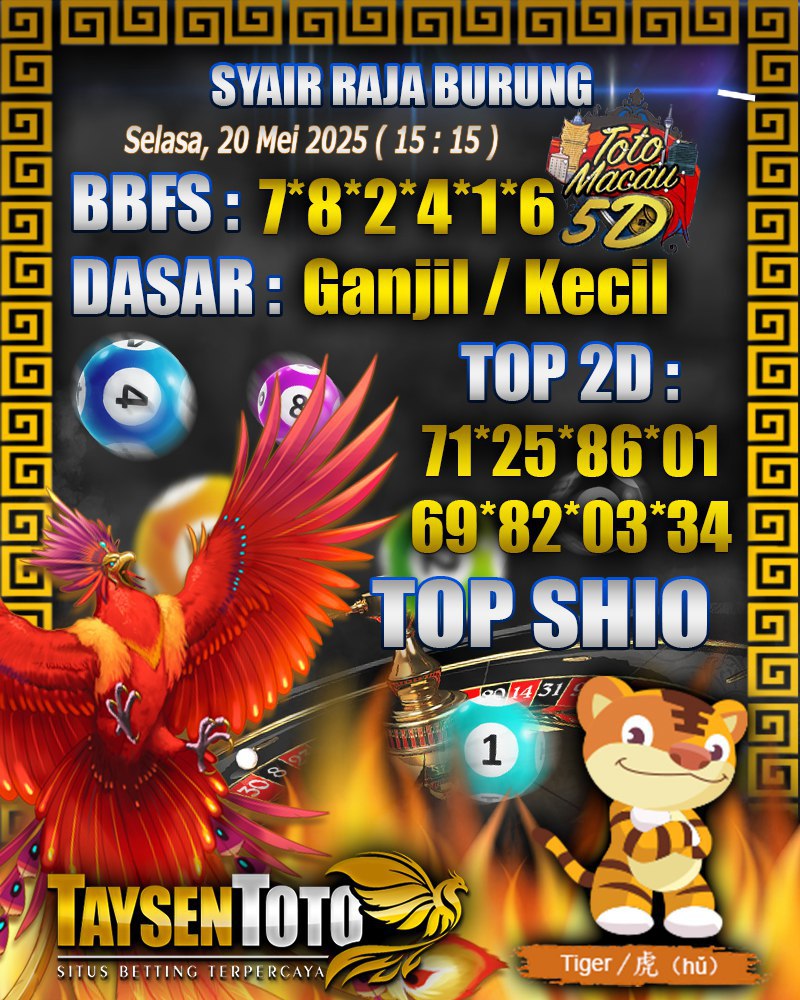 Syair Raja Burung Toto Macau 5D Hari Ini Selasa, 20 Mei 2025 | 15 : 15 WIB