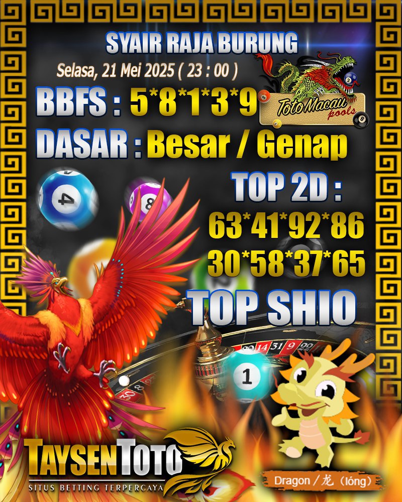 Syair Raja Burung Toto Macau Hari, Selasa, 20 Mei 2025| 23 : 00 WIB
