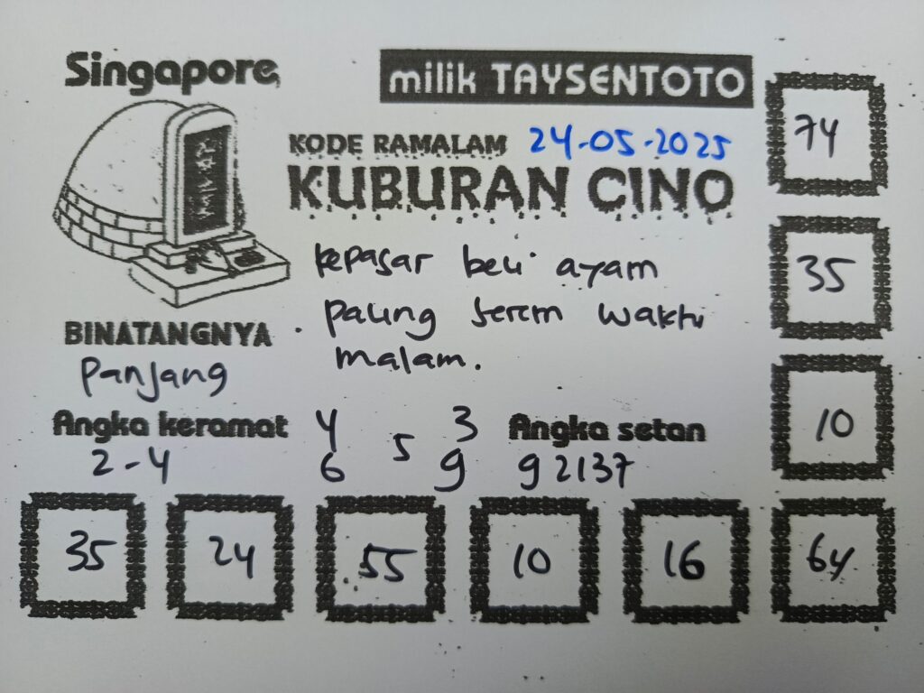 Syair Kuburan Cino SGP Hari ini Sabtu, 24 Mei 2025