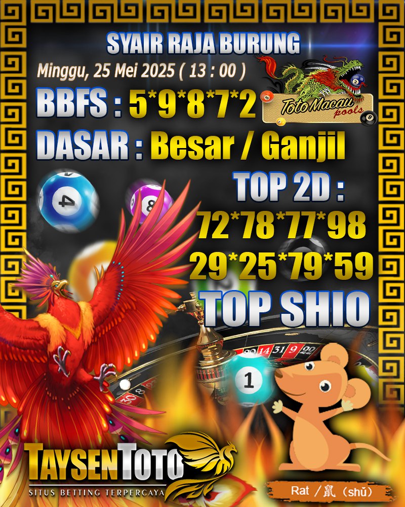 Syair Raja Burung Toto Macau Hari, Minggu, 25 Mei 2025| 13 : 00 WIB