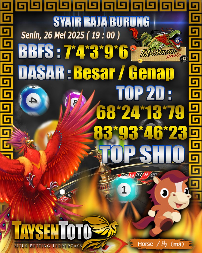 Syair Raja Burung Toto Macau Hari, Senin, 26 Mei 2025| 19 : 00 WIB