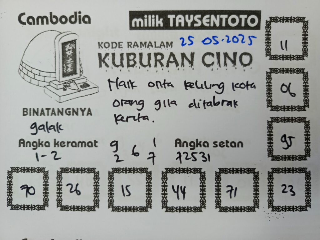 Syair Kuburan Cino  Cambodia Hari Ini Minggu, 25 Mei 2025