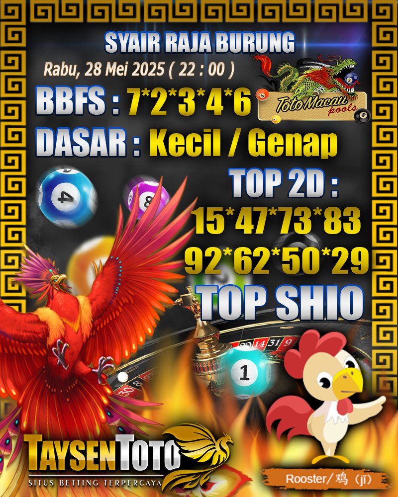 Syair Raja Burung Toto Macau Hari, Rabu, 28 Mei 2025| 22 : 00 WIB