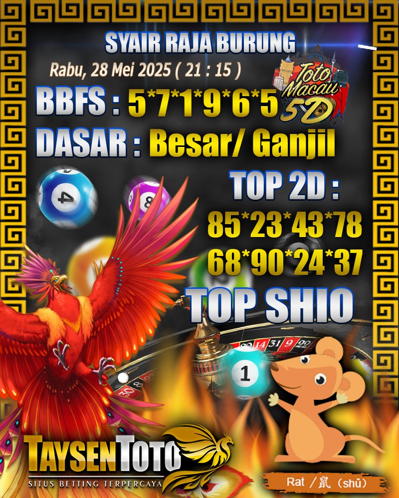 Syair Raja Burung Toto Macau 5D Hari Ini Rabu, 28 Mei 2025 | 21 : 15 WIB