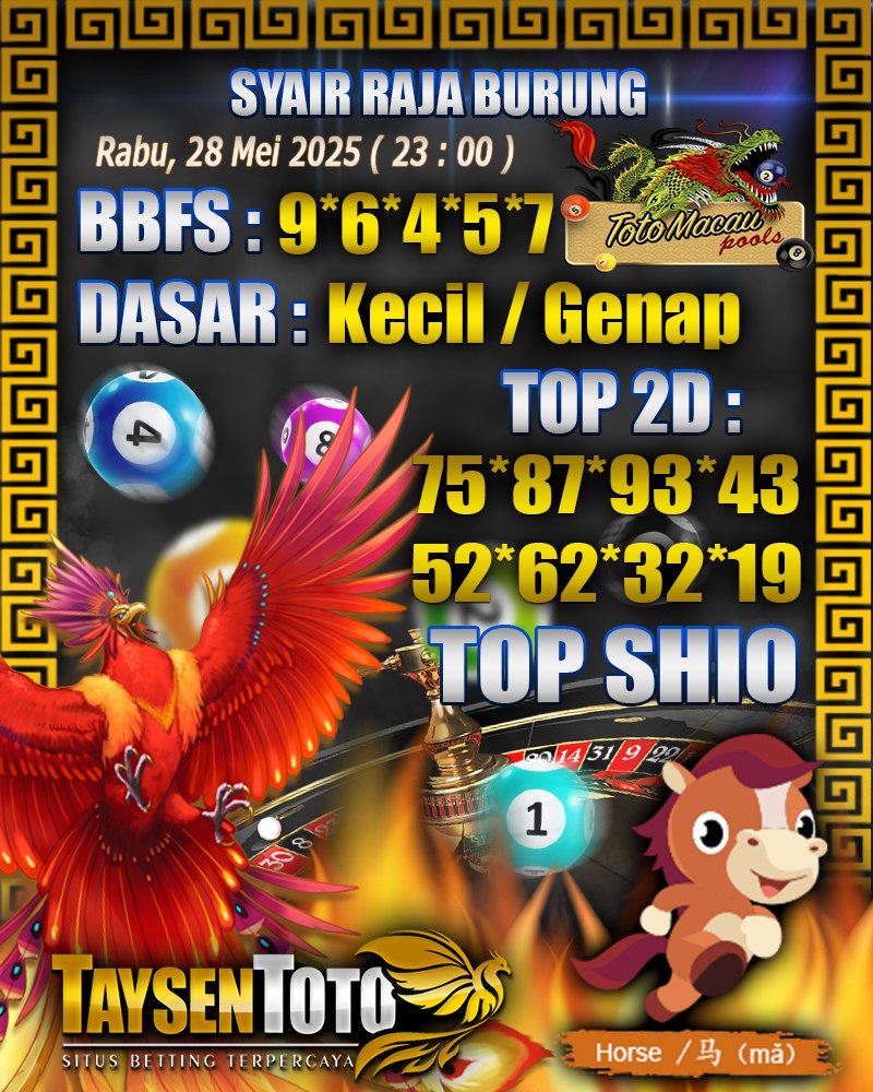 Syair Raja Burung Toto Macau Hari, Rabu, 28 Mei 2025| 23 : 00 WIB