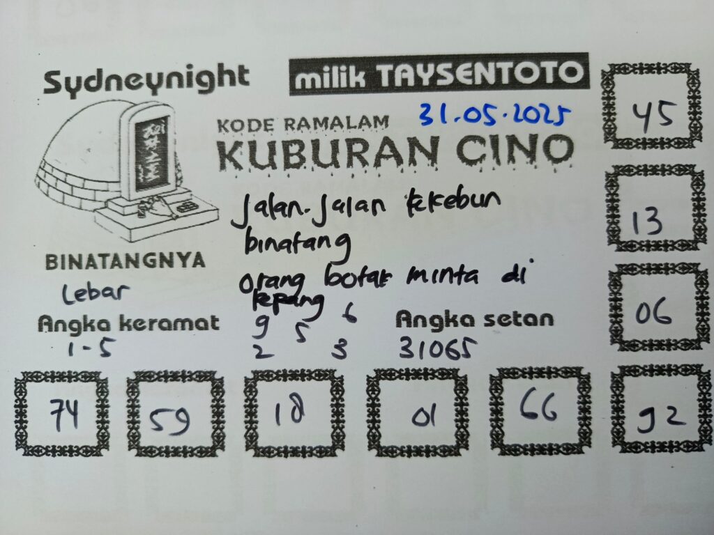 Syair Kuburan Cino SydneyNight Hari ini Sabtu, 31 Mei 2025