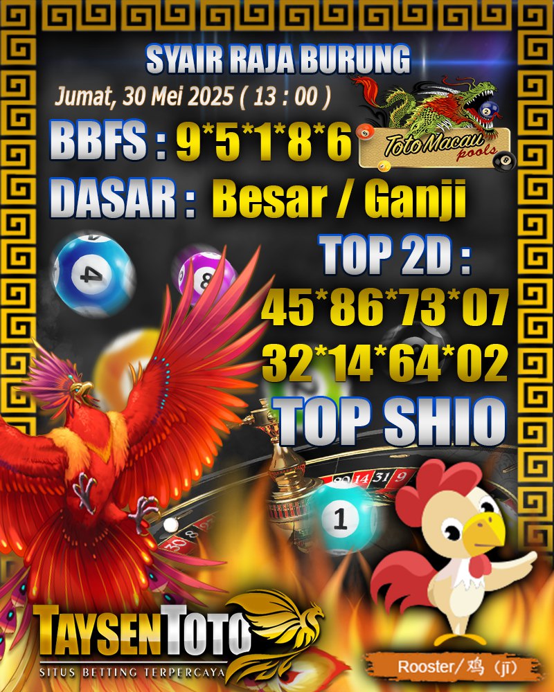 Syair Raja Burung Toto Macau Hari, Jumat, 30 Mei 2025| 13 : 00 WIB