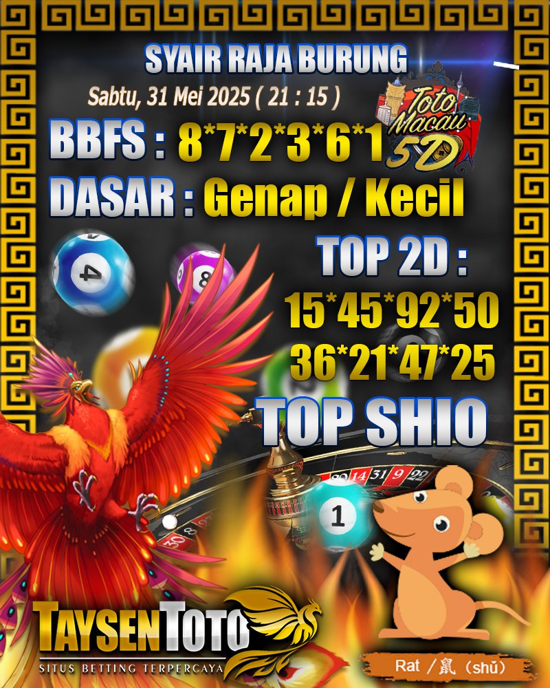 Syair Raja Burung Toto Macau 5D Hari Ini Sabtu, 31 Mei 2025 | 21 : 15 WIB