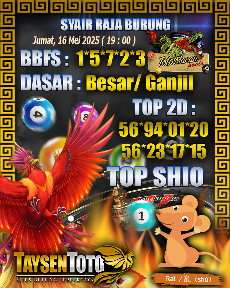 Syair Raja Burung Toto Macau Hari, Jumat, 16 Mei 2025| 19 : 00 WIB