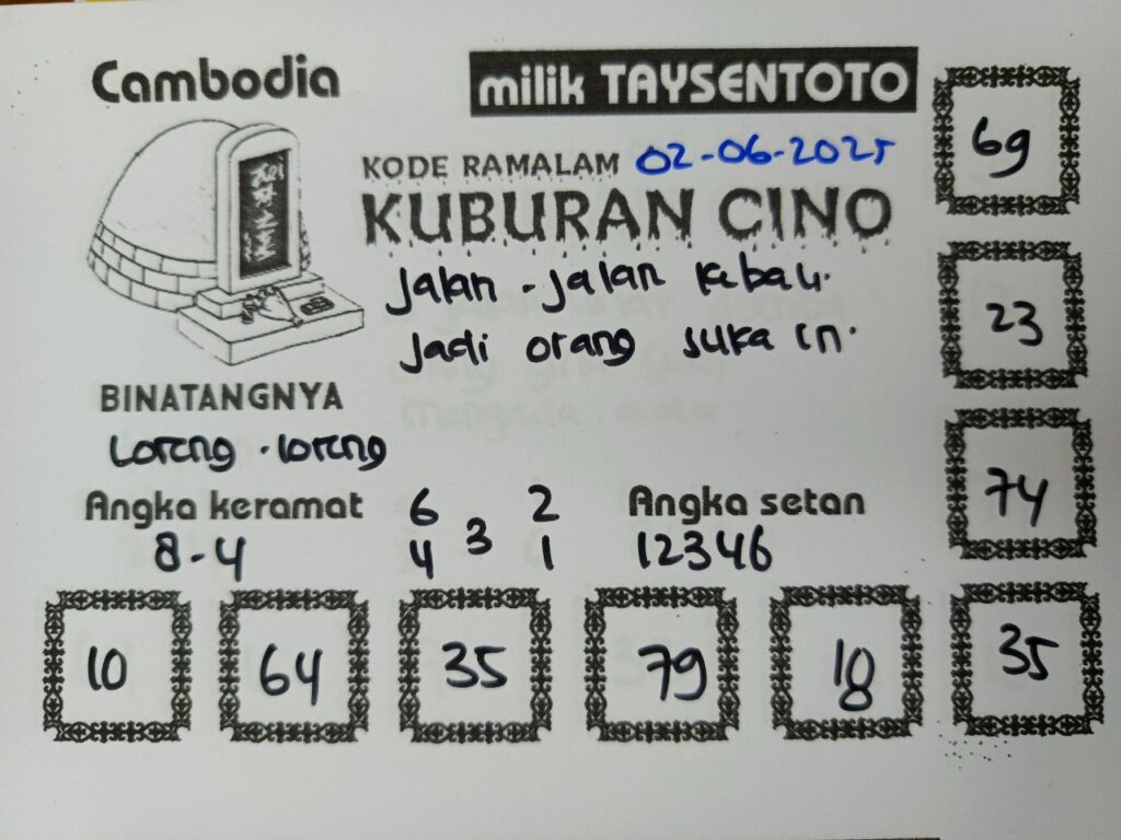 Syair Kuburan Cino Cambodia Hari Ini Senin, 02 Juni 2025