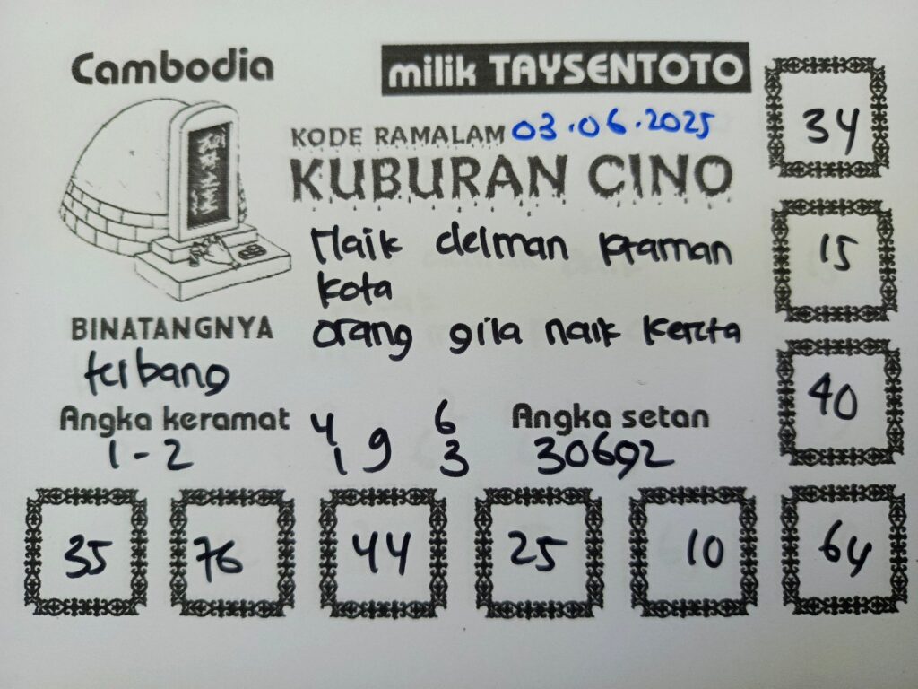 Syair Kuburan Cino Cambodia Hari Ini Selasa, 03 Juni 2025