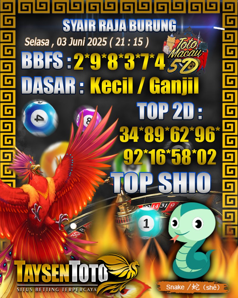 Syair Raja Burung Toto Macau 5D Hari Ini Selasa, 03 Juni 2025 | 21 : 15 WIB