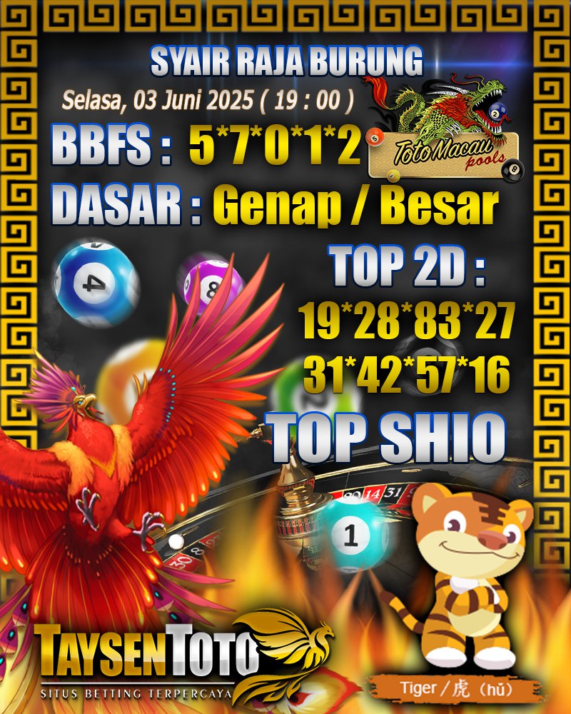 Syair Raja Burung Toto Macau Hari, Selasa, 03 Juni 2025| 19 : 00 WIB