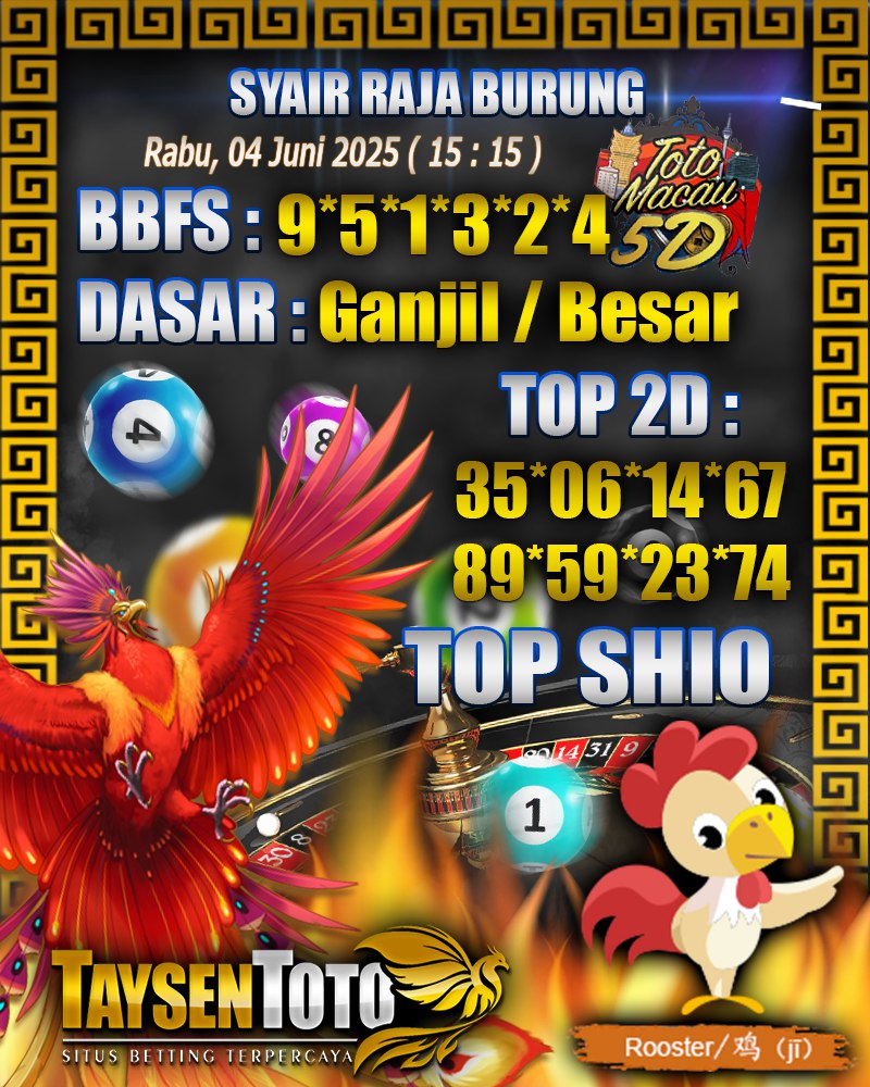 Syair Raja Burung Toto Macau 5D Hari Ini Rabu, 04 Juni 2025 | 15 : 15 WIB
