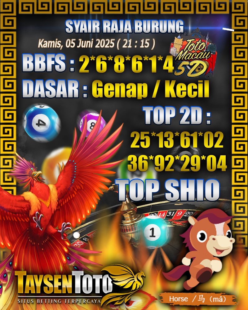 Syair Raja Burung Toto Macau 5D Hari Ini Kamis, 05 Juni 2025 | 21 : 15 WIB