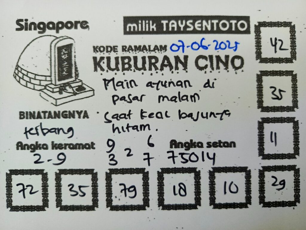 Syair Kuburan Cino SGP Hari ini Jumat, 07 Juni 2025