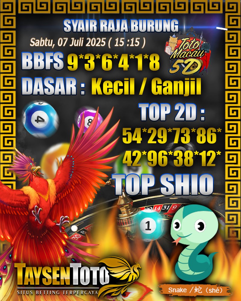 Syair Raja Burung Toto Macau 5D Hari Ini Sabtu, 07 Juni 2025 | 15 : 15 WIB