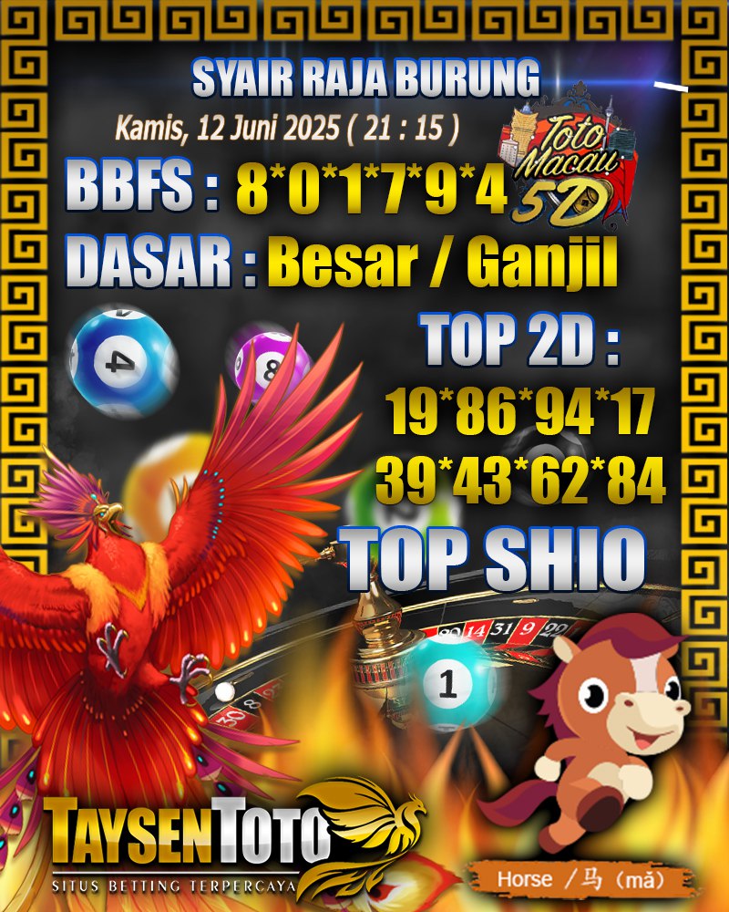 Syair Raja Burung Toto Macau 5D Hari Ini Kamis, 12 Juni 2025 | 21 : 15 WIB