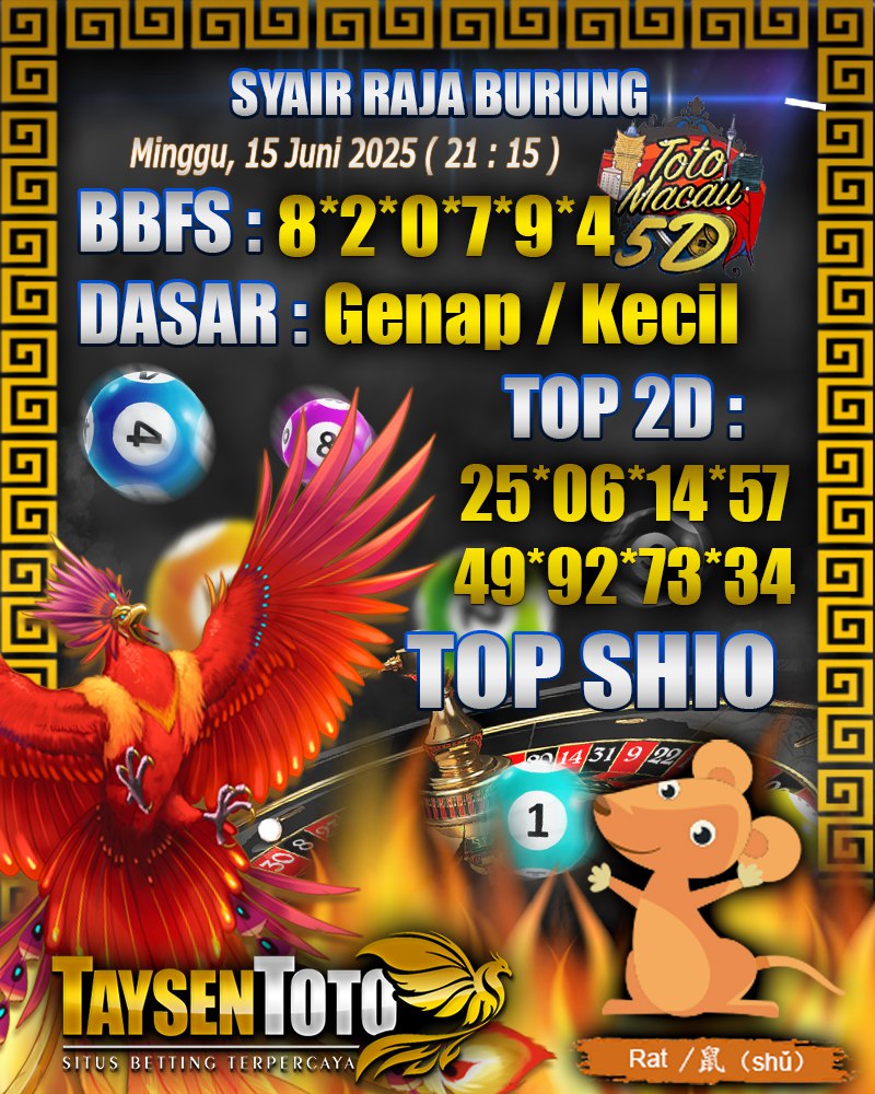Syair Raja Burung Toto Macau 5D Hari Ini Minggu, 15 Juni 2025 | 21 : 15 WIB