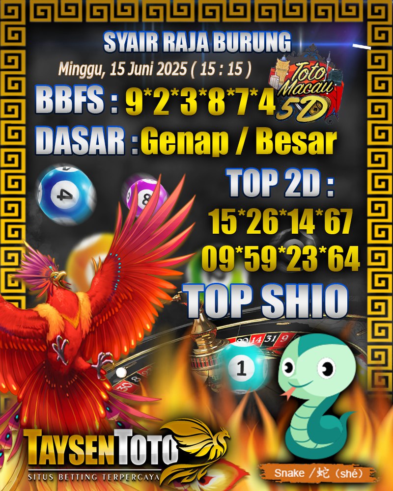 Syair Raja Burung Toto Macau 5D Hari Ini Minggu, 15 Juni 2025 | 15 : 15 WIB