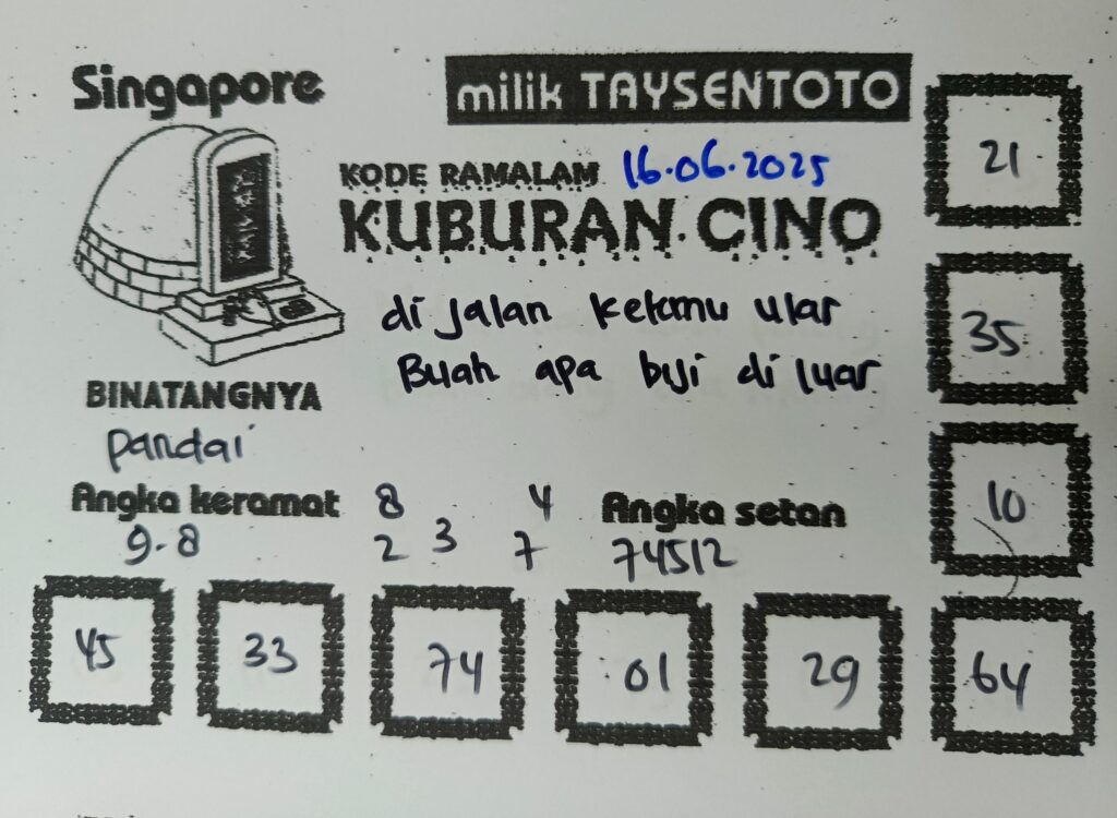 Syair Kuburan Cino SGP Hari ini Senin, 16 Juni 2025