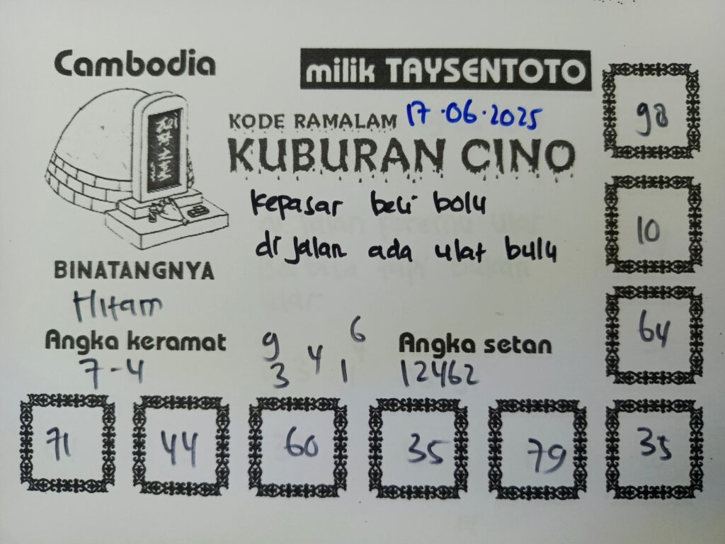 Syair Kuburan Cino Cambodia Hari Ini Selasa, 17 Mei 2025