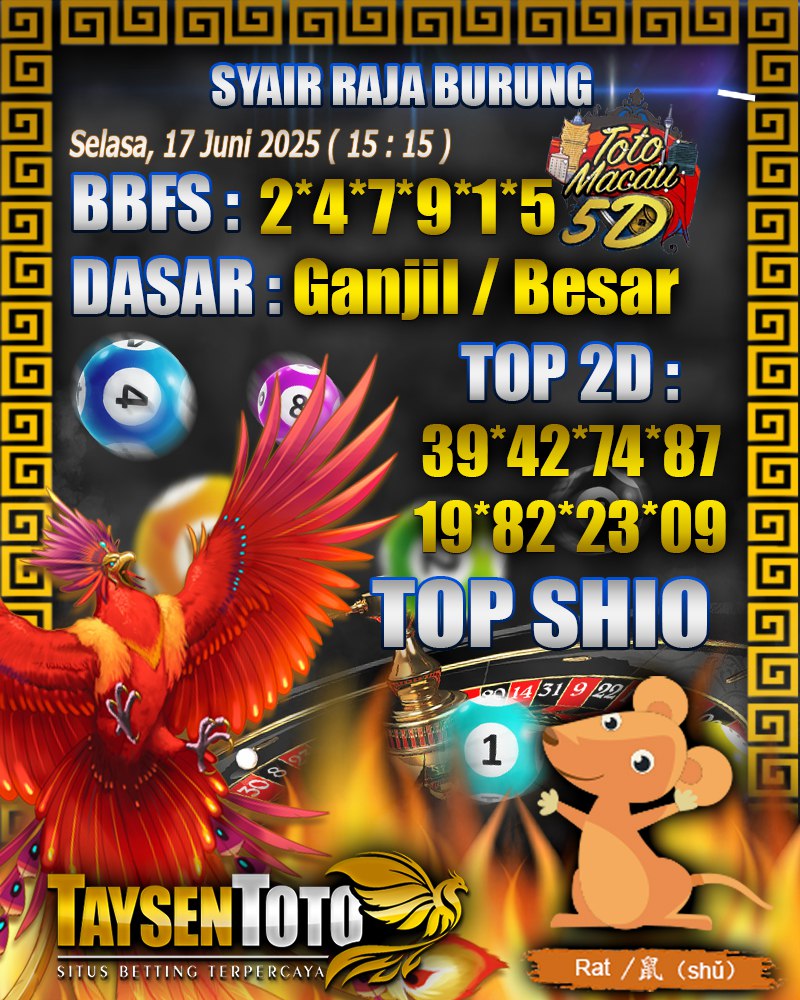 Syair Raja Burung Toto Macau 5D Hari Ini Selasa, 17 Juni 2025 | 15 : 15 WIB
