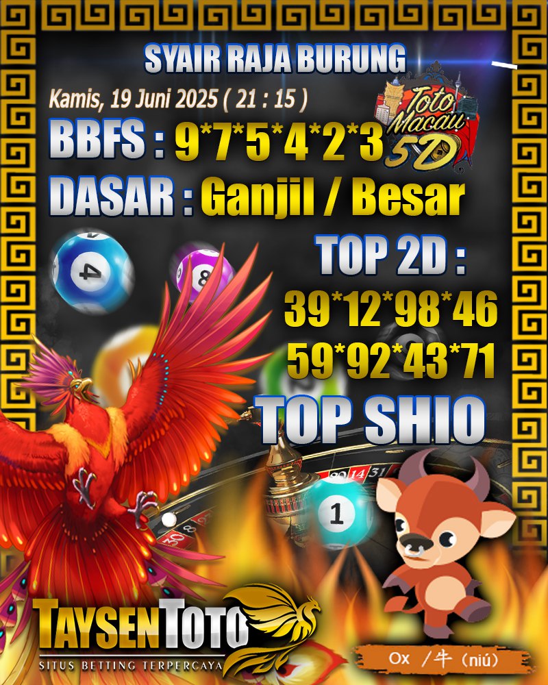Syair Raja Burung Toto Macau 5D Hari Ini Kamis, 19 Juni 2025 | 21 : 15 WIB