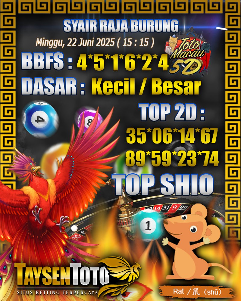 Syair Raja Burung Toto Macau 5D Hari Ini Minggu, 22 Juni 2025 | 15 : 15 WIB